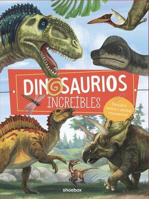Dinosaurios Increíbles - ebook